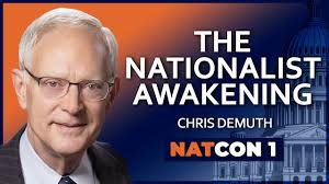 Chris DeMuth: The Nationalist Awakening