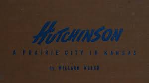 History of Hutchinson Kansas