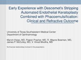 Ppt Early Experience With Descemets Stripping Automated