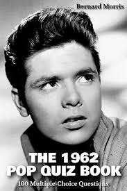 Amazon.com: The 1962 Pop Quiz Book: 100 Multiple-Choice Questions