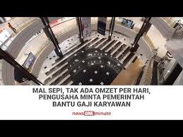 We did not find results for: Mal Sepi Tak Ada Omzet Per Hari Pengusaha Minta Pemerintah Bantu Gaji Karyawan