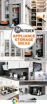 Shop small kitchen appliances from cuisinart, panasonic, & more at newegg. 34 Best Kitchen Appliance Storage Ideas