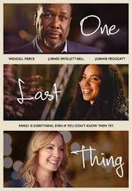 As his last wish he wants to be with a super model (sunny mabrey) for a week alone. One Last Thing Official Trailer 2018 Drama Movie Youtube