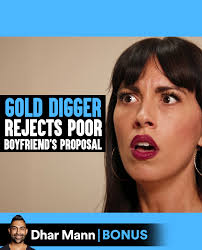 Gold Digger Rejects Poor Boyfriend's Proposal