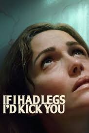 If I Had Legs I'd Kick You' review by jake panek • Letterboxd