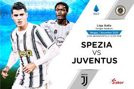 Khuyến khích các bạn dùng trình duyệt google chrome xem sẽ mượt hơn. Prediksi Liga Italia Spezia Vs Juventus