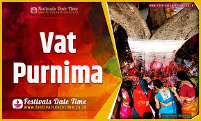 Neither we nor the puja organisers hold any responsibility on account of the accuracy of the content provided. 2021 Vat Purnima Vrat Date And Time 2021 Vat Purnima Vrat Festival Schedule And Calendar Festivals Date Time
