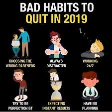 Bad Habits To Quit In 2019 Success Mantra Work Quotes Inspirational Quotes