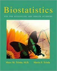 Biostatistics For The Biological And Health Sciences 1st Edition Biostatistics For The Biological And Health Sciences 1st Edition Triola Solutions Manual Health Science Science Books Science