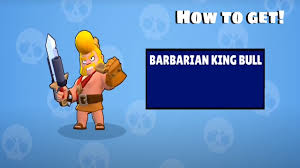 Call of duty mobile wiki. How To Get Barbarian King Bull Skin In Brawl Stars Youtube