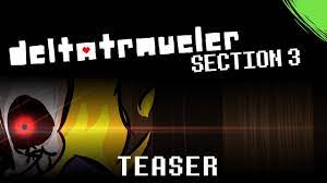 DELTATRAVELER - Section 3 Introduction Teaser - YouTube