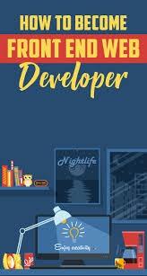 Learn How To Become A Front End Web Developer Webdevelopment Webdeveloper Webdesigner Web Development Design Web Development Web Development Tools