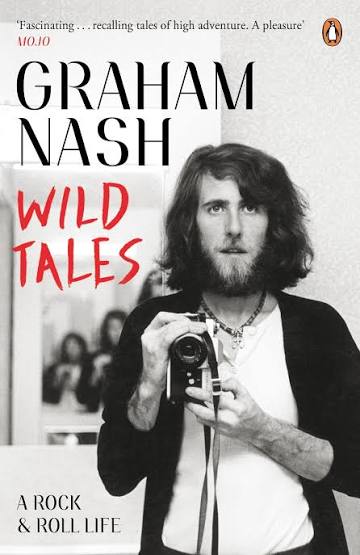 Wild Tales by Graham Nash - Penguin Books Australia