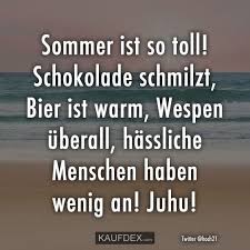Sommer Ist So Toll Kaufdex Hitze Lustig Lustige Zitate Lustige Spruche