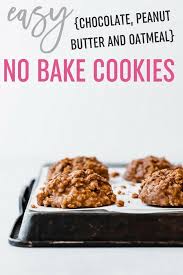 No Bake Chocolate Peanut Butter And Oatmeal Cookies Brown Eyed Baker Recipe Easy No Bake Cookies No Bake Cookies Food