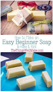 This is the easiest homemade soap recipe using a shea butter melt and pour soap base. Making An Easy Basic Beginner Soap And Then Making It Fun Oh The Things We Ll Make