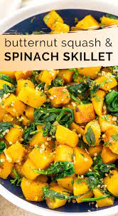 Butternut Squash Spinach Skillet Side Dish Vegetable Side Dishes Healthy Vegetable Side Dishes Recipes Vegetable Side Dishes