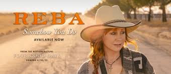Let's go see reba mcentire! Reba Mcentire Releases New Song Somehow You Do