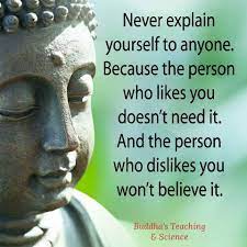 So True Once A Friend Didn T Believe Me So I Guess Deep Down Inside She Wasn T A Friend But A Perso Buddhism Quote Buddha Quote Buddha Quotes Inspirational