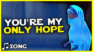 Help me obi wan kenobi, you're my only hope. Help Me Obi Wan Kenobi You Re My Only Hope Know Your Meme