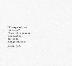 Quotes Indonesia Cinta Dalam Diam 26 Trendy Ideas Quotes Di 2020 Kata Kata Indah Kata Kata Motivasi Kutipan Jatuh Cinta