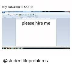 25 Best Memes About Please Hire Me Please Hire Me Memes