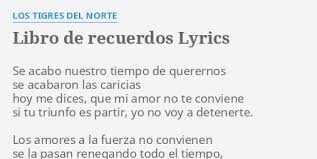 We did not find results for: Libro De Recuerdos Lyrics By Los Tigres Del Norte Se Acabo Nuestro Tiempo