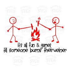 Svg It S All Fun And Games Camping Quote Burned Etsy In 2021 Stick Figure Games Cricut Craft Room Stick Figures