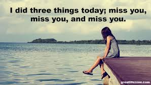 Missing You Quotes - GREAT LIFE ZONE