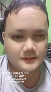 ADVICE NI KA EYE DOLL MOTHER JC. SA MGA MAY KAPANSANAN