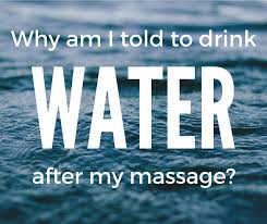 Why Am I Told To Drink Water After My Massage Ania Therapy Wellness Travel Healing Massage Marketing Massage Therapy Quotes Massage Therapy Business