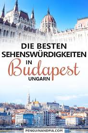 Budapest Sehenswurdigkeiten 21 Attraktionen In Ungarns Hauptstadt In 2020 Budapest Sehenswurdigkeiten Ungarn Budapest