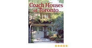 Cornell rouge is uniquely positioned just around the bend from main arteries,highways, commuter rail and intercity bus services, making it one of the most accessible neighbourhoods in the greater toronto area. Coach Houses Of Toronto Salnek Margo Griffith Donna 9781550464276 Books Amazon Ca