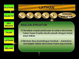 Apakah kepentingan hutan paya bakau di malaysia? M Utama Objektif Set Induksi Tajuk Latihan Keluar