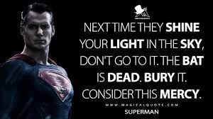 Последние твиты от batman v superman (@batmanvsuperman). Superman Quotes Magicalquote