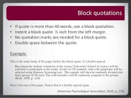 This example demonstrates a block quote. Roseman University Library Apa Citation Quotations