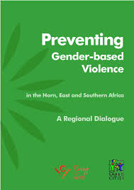 Looking for accommodation, shopping, bargains and weather then this is the place to start. Report Preventing Gender Based Violence In The Horn East And Southern Africa By Un Habitat Issuu
