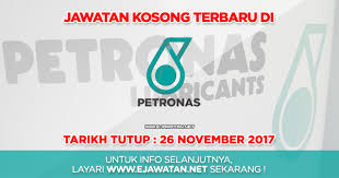 Jawatan kosong 2019 terkini ok? Petronas Lubricants Marketing Malaysia 26 November 2017 Jawatan Kosong 2020