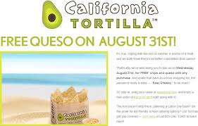 Pinned August 31st Free Queso Today At Californiatortilla Restaurants Shopping Coupons Tortilla Restaurant Coupons