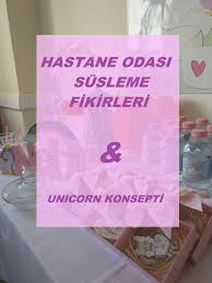 Hastane Odasi Susleme Fikirleri Unicorn Dogum Odasi Konsepti Fikirler Dekorasyon Fikirleri Suslemeler