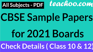 For the cbse boards 2021. Cbse Sample Papers For 2021 Boards Class 10 And 12 Download Latest