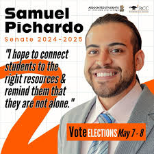 Meet SAMUEL PICHARDO, who is running for ASRCC Senate. SP: I am one of your  fellow students here at Riverside City College and I am proud to say that I  am a