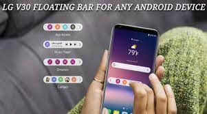By michael simon executive editor, pcworld | today's best tech deals picked by pcworld's editors top deals on great products picked. Get Lg V30 S Floating Bar Feature On Any Android Device Droidviews