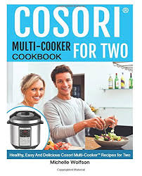 Quick and easy recipes for fast and healthy meals. Cosori Multi Cooker For Two Cookbook Healthy Easy And Delicious Cosori Multi Cooker Recipes For Two Buy Online In Jamaica At Jamaica Desertcart Com Productid 57374221
