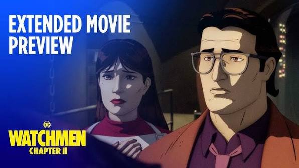 Watchmen Chapter II Extended Movie Preview | Warner Bros. Entertainment