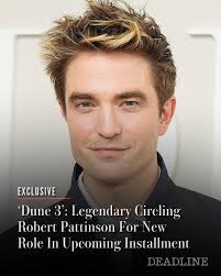 In the footsteps of Robert Pattinson‎