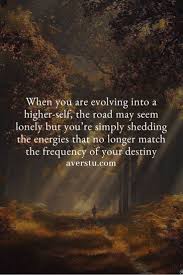 Road Lonely The Big Wake Up Call Feeling Everything Quotes And Sayings By Aver Awakening Quotes Perspective Quotes Witch Quotes