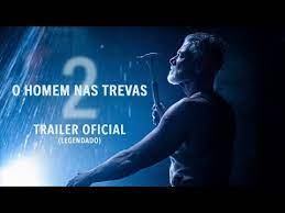 Segundo comentários do diretor e roteirista fede alverez, o segundo filme não será apenas uma continuação onde se trocam as vítimas. O Homem Nas Trevas 2 Trailer Oficial Legendado Em Breve Nos Cinemas Youtube