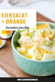 Fruchtiger Eiersalat Mit Orangen Und Apfeln Ein Leckeres Brunchrezept Rezept Brunch Rezepte Rezepte Eiersalat