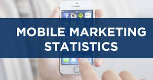 61 mobile marketing statistics for 2019 mobile usage